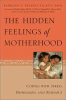 The_hidden_feelings_of_motherhood