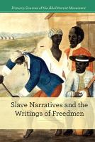Slave_narratives_and_the_writings_of_freedmen