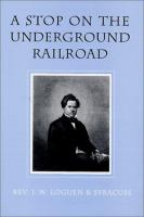 A_stop_on_the_underground_railroad