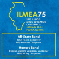 2015_Illinois_Music_Educators_Association__ilmea___All-State_Band___Honors_Band