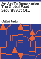 An_Act_to_Reauthorize_the_Global_Food_Security_Act_of_2016_for_5_Additional_Years