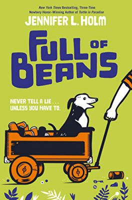 Full of Beans by Holm, Jennifer L