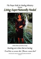 Living_super-naturally_healed