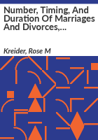 Number__timing__and_duration_of_marriages_and_divorces__2001