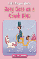 Little_Blossom_Stories__Zoey_Goes_on_a_Coach_Ride