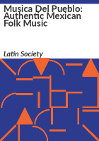 Musica_del_Pueblo__Authentic_Mexican_Folk_Music