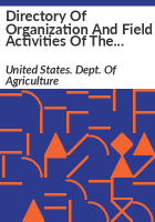 Directory_of_organization_and_field_activities_of_the_Department_of_Agriculture__1955