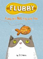 Flubby_will_not_play_with_that