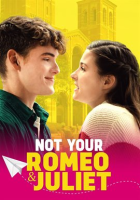 Not_Your_Romeo___Juliet