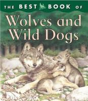 The_best_book_of_wolves_and_wild_dogs
