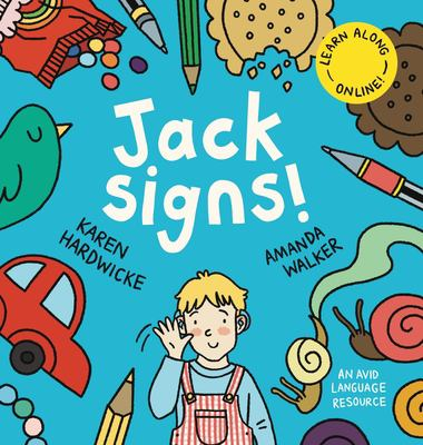 Jack signs! by Hardwicke, Karen