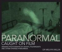The_paranormal_caught_on_film