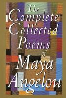 The_complete_collected_poems_of_Maya_Angelou