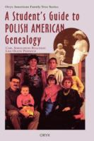 A_student_s_guide_to_Polish_American_genealogy