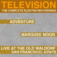 Marquee_Moon___Adventure___Live_at_the_Waldorf__The_Complete_Elektra_Recordings_Plus_Liner_Notes
