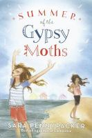 The summer of the gypsy moths