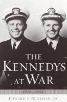 The_Kennedys_at_war__1937-1945