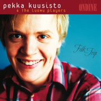 Pekka_Kuusisto_And_The_Luomu_Players__Folk_Trip