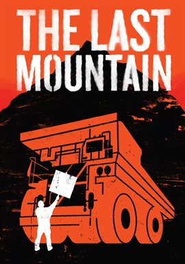 The Last Mountain by Jr., Robert F. Kenndy