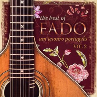 The Best of Fado: Um Tesouro Português, Vol. 2