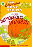 The_Berenstain_Bear_Scouts_and_the_humongous_pumpkin