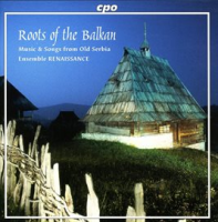 Roots_Of_The_Balkan_-_Music_And_Songs_From_Old_Serbia