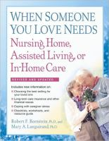 When_someone_you_love_needs_nursing_home__assisted_living__or_in-home_care