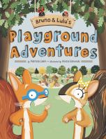 Bruno___Lulu_s_playground_adventures