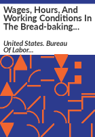Wages__hours__and_working_conditions_in_the_bread-baking_industry__1934