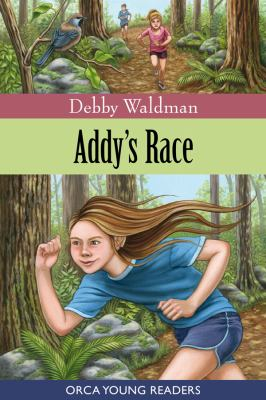 Addy's race by Waldman, Debby