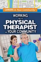 Working as a physical therapist in your community by Kassnoff, David