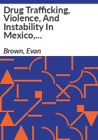 Drug_trafficking__violence__and_instability_in_Mexico__Colombia__and_the_Caribbean