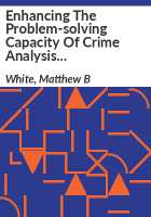Enhancing_the_problem-solving_capacity_of_crime_analysis_units