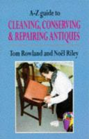A-Z_guide_to_cleaning__conserving_and_repairing_antiques