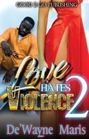 Love_hates_violence_2