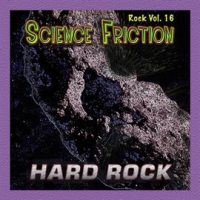Rock_Vol__16__Science_Friction_-_Hard_Rock