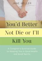 You_d_better_not_die_or_I_ll_kill_you