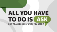 All_You_Have_to_Do_Is_Ask__How_to_Ask_for_Help_When_You_Need_It