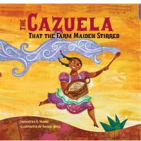 The cazuela that the farm maiden stirred