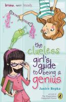 The_clueless_girl_s_guide_to_being_a_genius