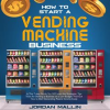 How_to_Start_a_Vending_Machine_Business