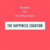 Insights_on_Neil_Pasricha_s_The_Happiness_Equation