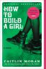 How_to_build_a_girl