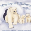 Who_grows_up_in_the_snow_