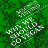 Why_We_Should_Go_Vegan