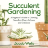 Succulent_Gardening