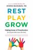 Rest__play__grow