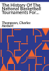 The_history_of_the_national_basketball_tournaments_for_Black_high_schools