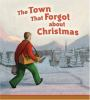 The_town_that_forgot_about_Christmas