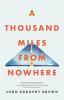 A_thousand_miles_from_nowhere